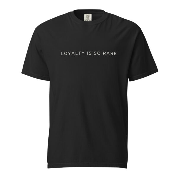 Loyalty Is Rare T-Shirt